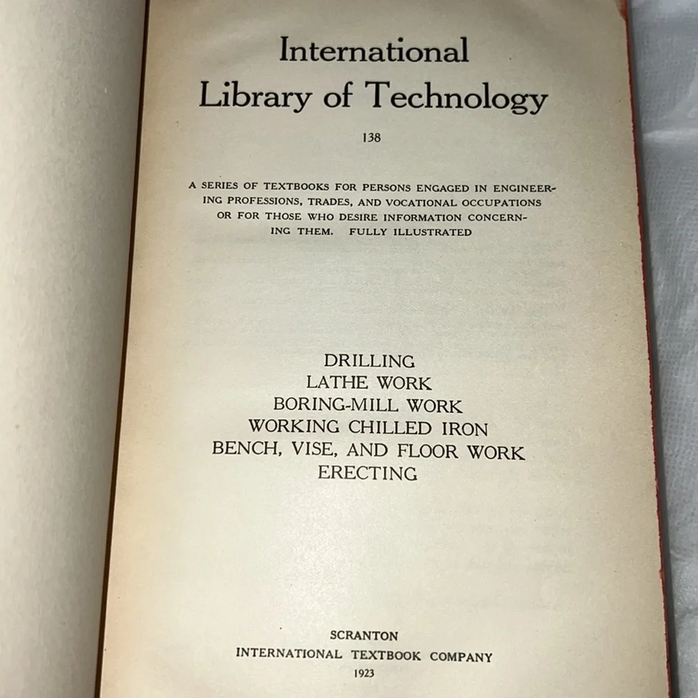 DRILLING LATHE WORK, BORING MILL & ERECTING, INTERNATIONAL LIBRARY OF TECHNOLOGY